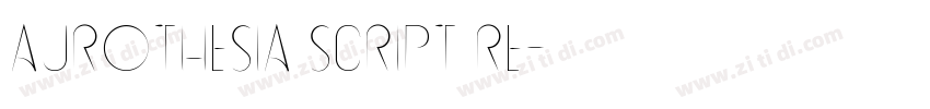 Aurothesia Script Re字体转换